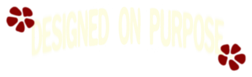Designed On Purpose